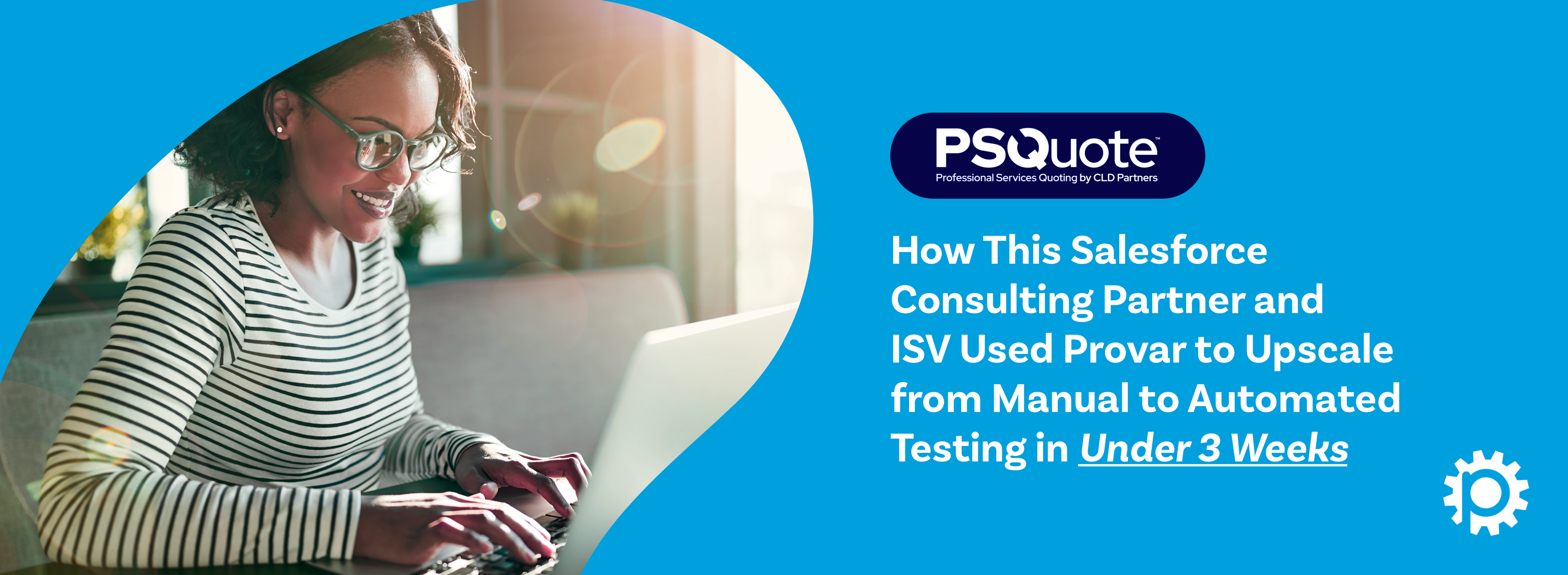 CLD Partners / PSQuote Case Study